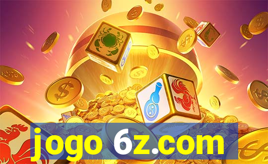 jogo 6z.com